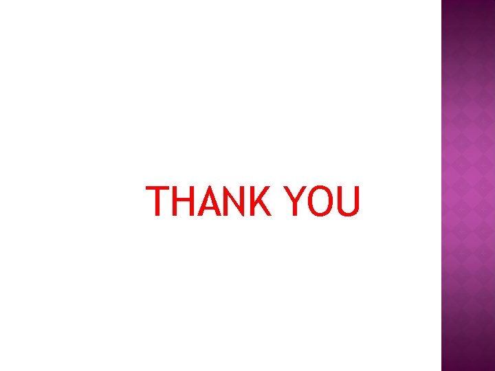 THANK YOU THANK YOU