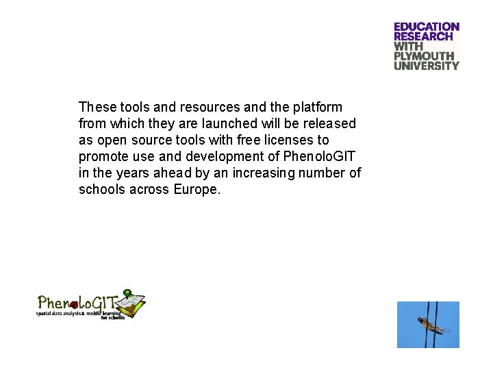 These tools and resources and the platform from which they are launched will be