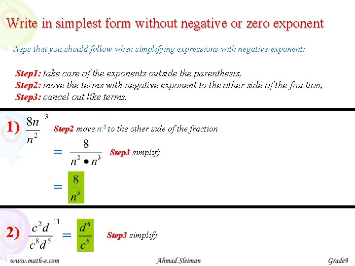Write in simplest form without negative or zero exponent Steps that you should follow Write in simplest form without negative or zero exponent Steps that you should follow