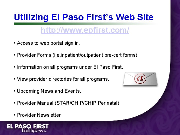 Utilizing El El Paso First’s First Web Utilizing Web. Site http: //www. epfirst. com/