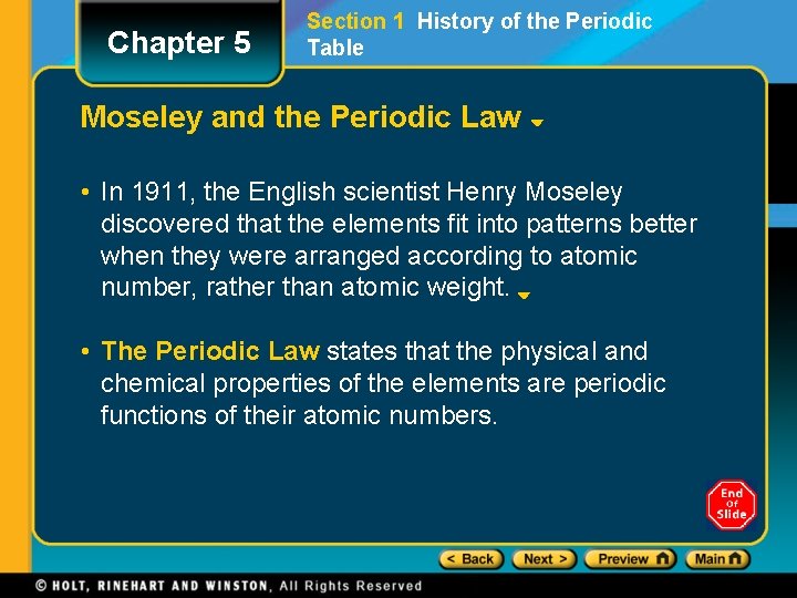 Chapter 5 Section 1 History of the Periodic Table Moseley and the Periodic Law