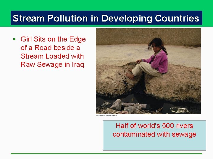 Stream Pollution in Developing Countries § Girl Sits on the Edge of a Road Stream Pollution in Developing Countries § Girl Sits on the Edge of a Road