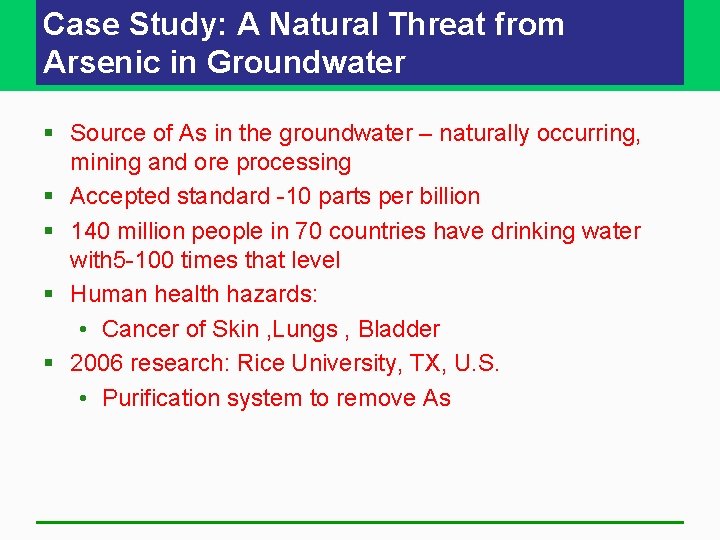 Case Study: A Natural Threat from Arsenic in Groundwater § Source of As in Case Study: A Natural Threat from Arsenic in Groundwater § Source of As in