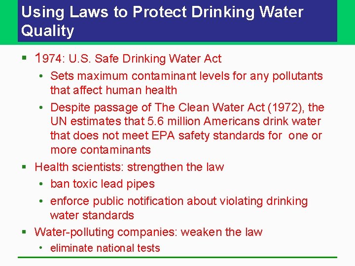 Using Laws to Protect Drinking Water Quality § 1974: U. S. Safe Drinking Water Using Laws to Protect Drinking Water Quality § 1974: U. S. Safe Drinking Water