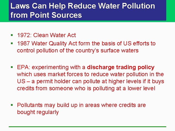 Laws Can Help Reduce Water Pollution from Point Sources § 1972: Clean Water Act Laws Can Help Reduce Water Pollution from Point Sources § 1972: Clean Water Act