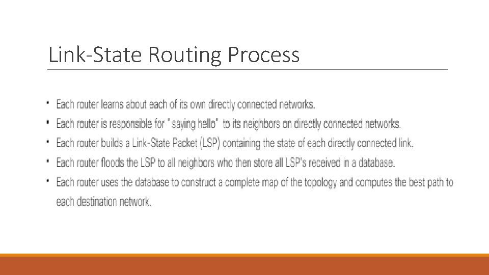 Link-State Routing Process Link-State Routing Process
