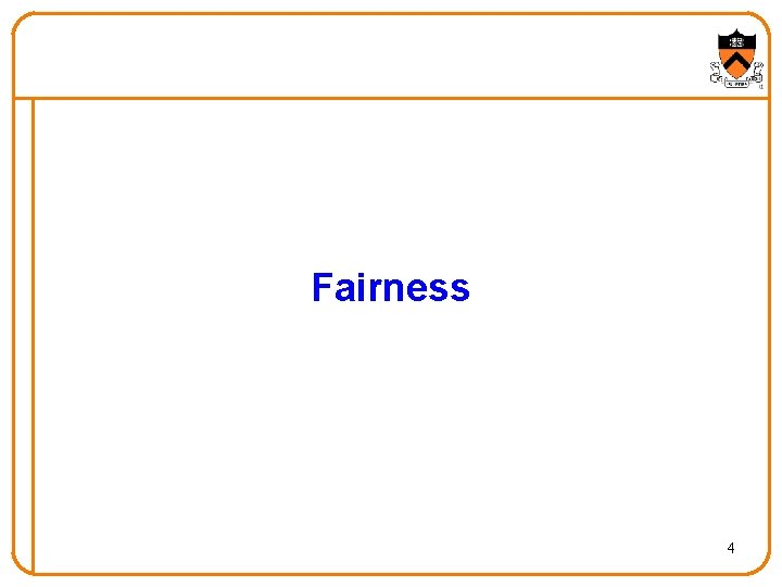 Fairness 4 Fairness 4