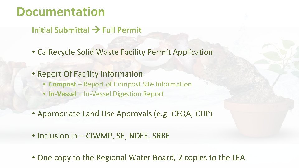 Documentation Initial Submittal Full Permit • Cal. Recycle Solid Waste Facility Permit Application •