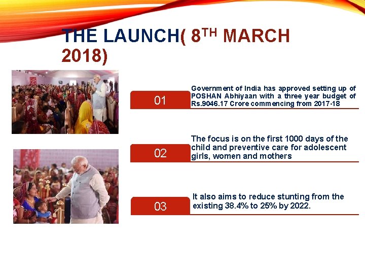 THE LAUNCH( 8 TH MARCH 2018) 01 Government of India has approved setting up THE LAUNCH( 8 TH MARCH 2018) 01 Government of India has approved setting up