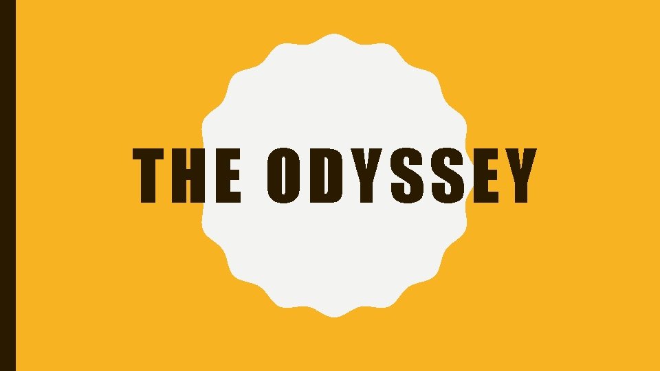 THE ODYSSEY 