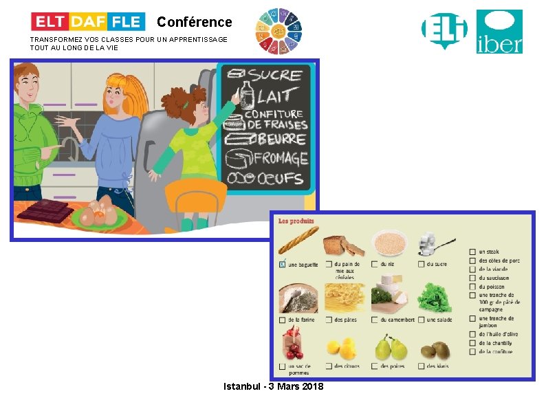 Conférence TRANSFORMEZ VOS CLASSES POUR UN APPRENTISSAGE TOUT AU LONG DE LA VIE Istanbul