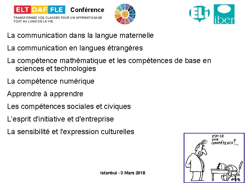 Conférence TRANSFORMEZ VOS CLASSES POUR UN APPRENTISSAGE TOUT AU LONG DE LA VIE La