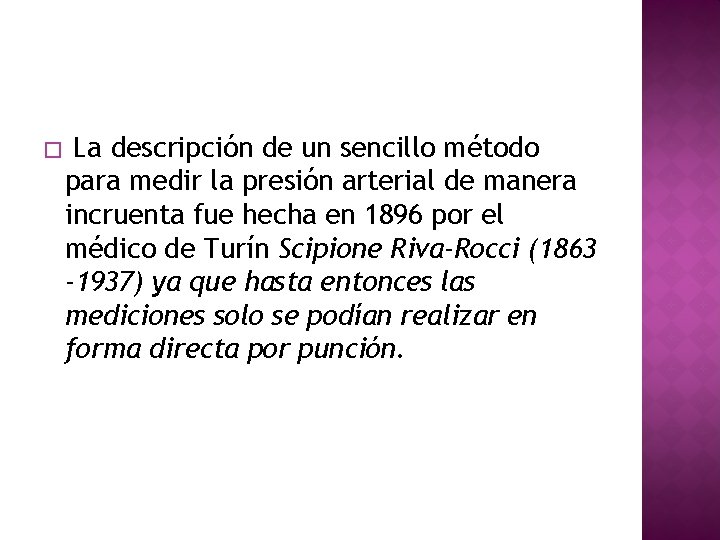 � La descripción de un sencillo método para medir la presión arterial de manera