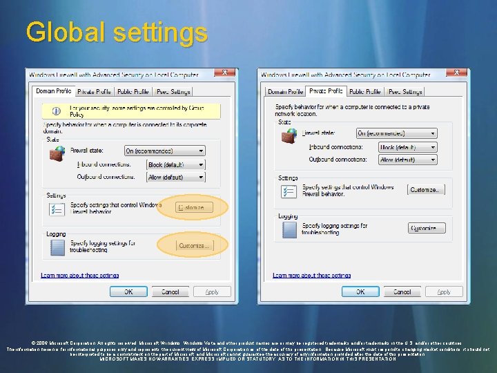 Global settings © 2006 Microsoft Corporation. All rights reserved. Microsoft, Windows Vista and other