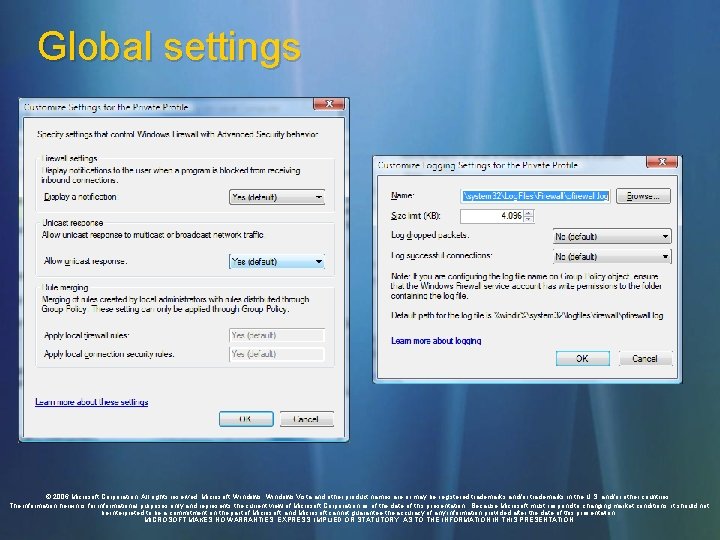 Global settings © 2006 Microsoft Corporation. All rights reserved. Microsoft, Windows Vista and other