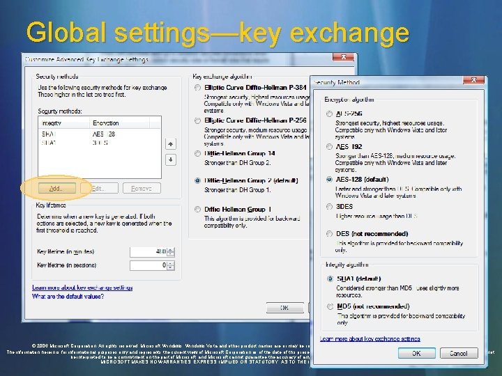 Global settings—key exchange (MM) © 2006 Microsoft Corporation. All rights reserved. Microsoft, Windows Vista