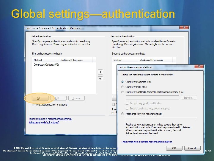 Global settings—authentication © 2006 Microsoft Corporation. All rights reserved. Microsoft, Windows Vista and other