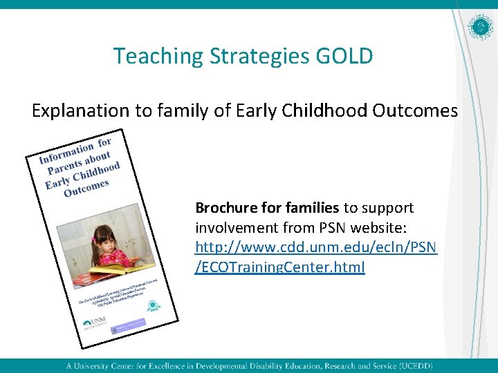 Teaching Strategies GOLD Explanation to family of Early Childhood Outcomes Brochure for families to