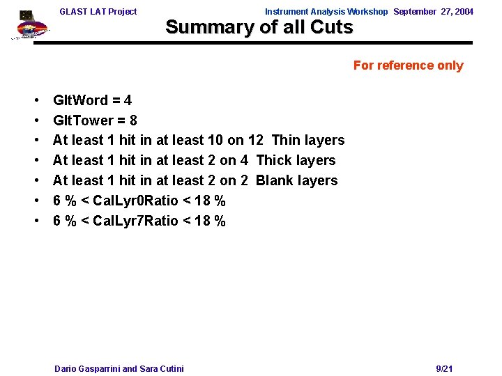 GLAST LAT Project Instrument Analysis Workshop September 27, 2004 Summary of all Cuts For