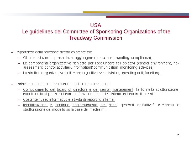 USA Le guidelines del Committee of Sponsoring Organizations of the Treadway Commission – Importanza