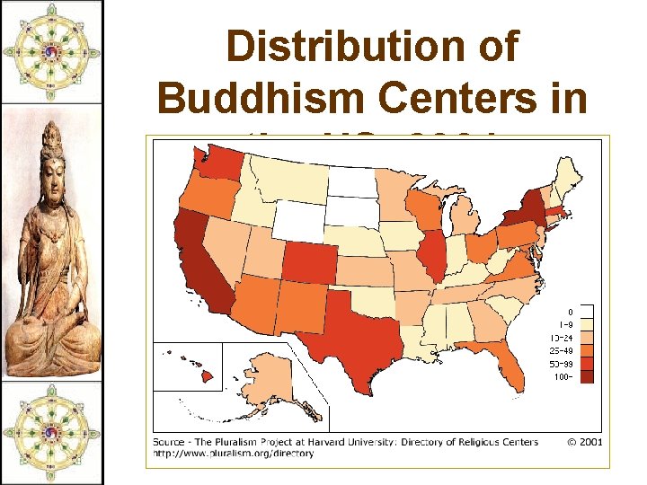 Distribution of Buddhism Centers in the US, 2001 