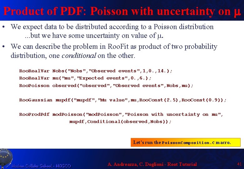 Product of PDF: Poisson with uncertainty on m • We expect data to be