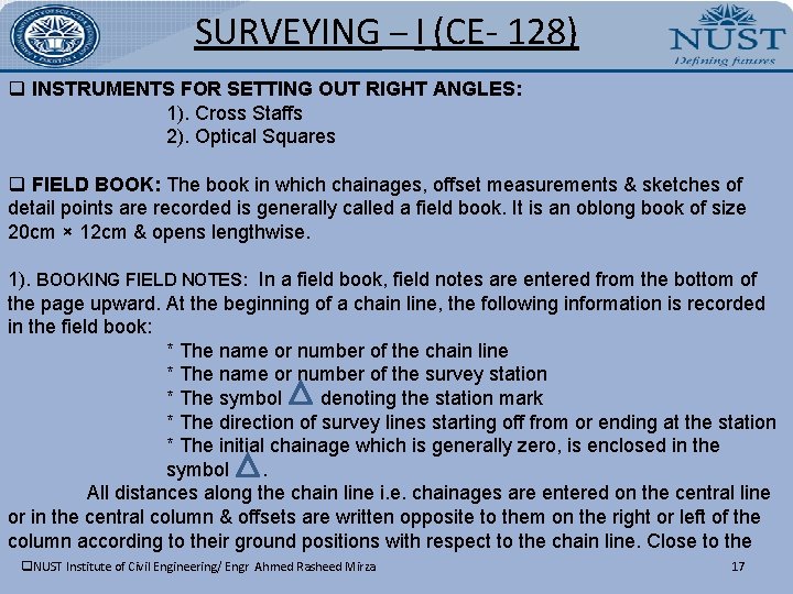 SURVEYING – I (CE- 128) q INSTRUMENTS FOR SETTING OUT RIGHT ANGLES: 1). Cross SURVEYING – I (CE- 128) q INSTRUMENTS FOR SETTING OUT RIGHT ANGLES: 1). Cross