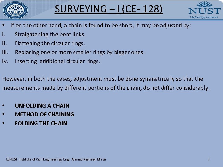 SURVEYING – I (CE- 128) • If on the other hand, a chain is SURVEYING – I (CE- 128) • If on the other hand, a chain is