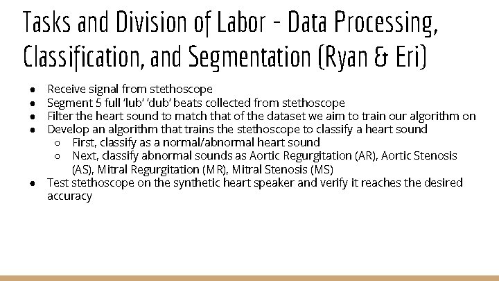 Tasks and Division of Labor - Data Processing, Classification, and Segmentation (Ryan & Eri)