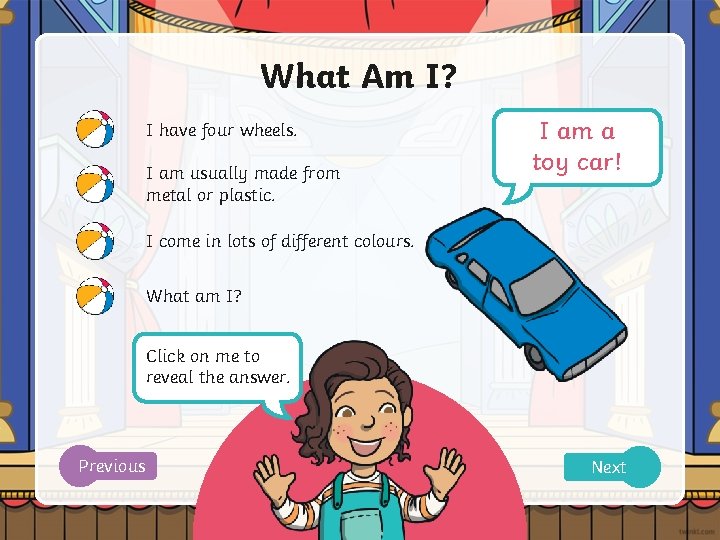 What Am I? I have four wheels. I am usually made from metal or