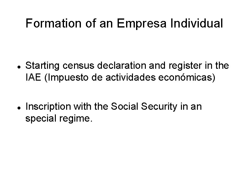 Formation of an Empresa Individual Starting census declaration and register in the IAE (Impuesto