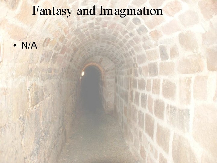 Fantasy and Imagination • N/A 