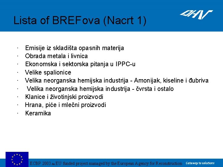 Lista of BREFova (Nacrt 1) · · · · · Emisije iz skladišta opasnih