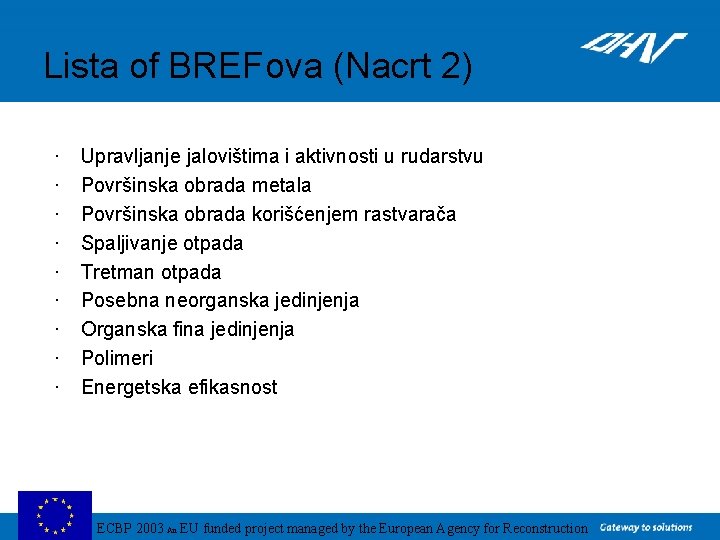 Lista of BREFova (Nacrt 2) · · · · · Upravljanje jalovištima i aktivnosti