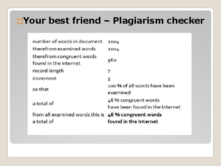 �Your best friend – Plagiarism checker 