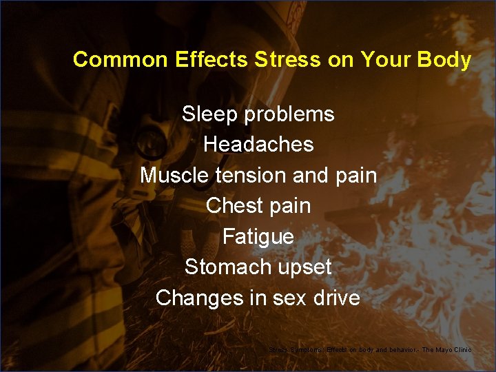 Common Effects Stress on Your Body Sleep problems Headaches Muscle tension and pain Chest Common Effects Stress on Your Body Sleep problems Headaches Muscle tension and pain Chest