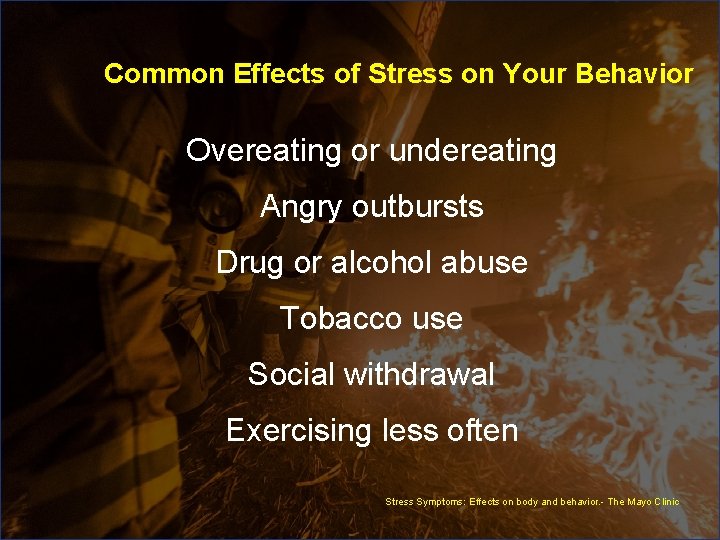 Common Effects of Stress on Your Behavior Overeating or undereating Angry outbursts Drug or Common Effects of Stress on Your Behavior Overeating or undereating Angry outbursts Drug or