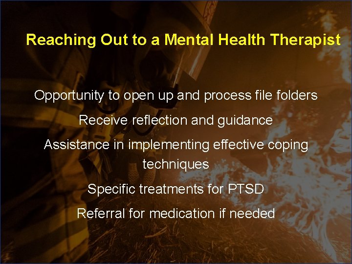 Reaching Out to a Mental Health Therapist Opportunity to open up and process file Reaching Out to a Mental Health Therapist Opportunity to open up and process file