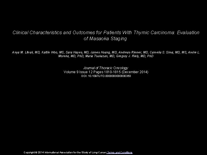 Clinical Characteristics and Outcomes for Patients With Thymic Carcinoma: Evaluation of Masaoka Staging Anya