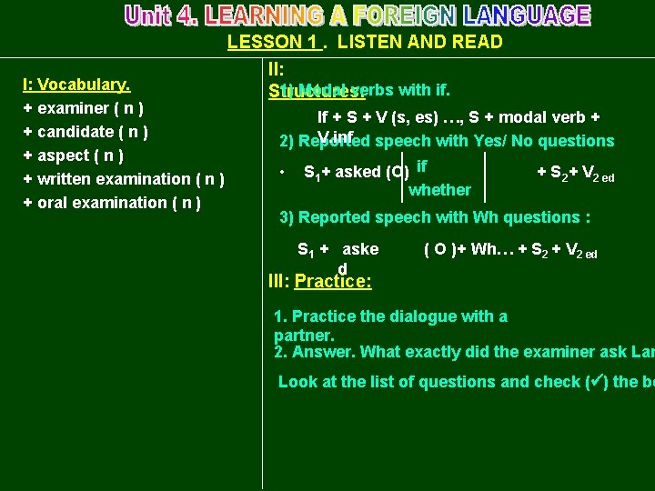 I: Vocabulary. + examiner ( n ) + candidate ( n ) + aspect