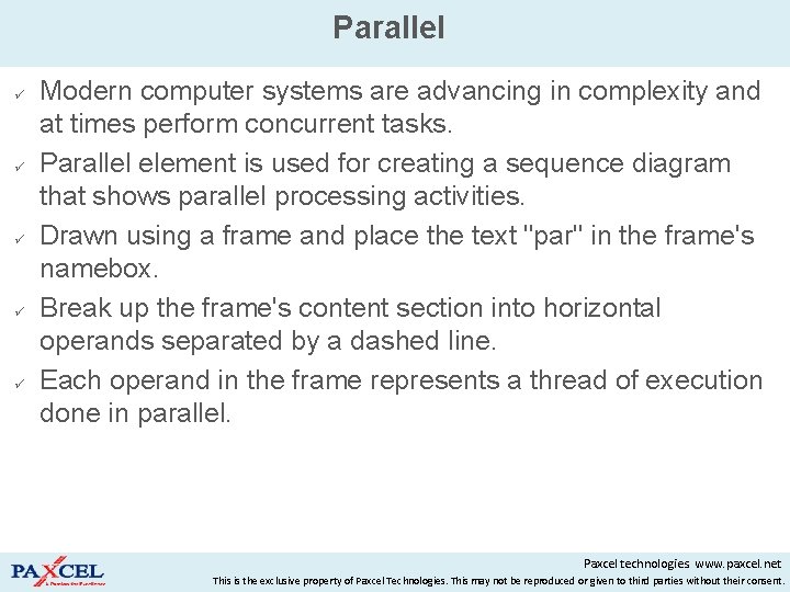 Parallel Modern computer systems are advancing in complexity and at times perform concurrent tasks.