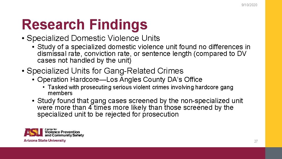 9/10/2020 Research Findings • Specialized Domestic Violence Units • Study of a specialized domestic
