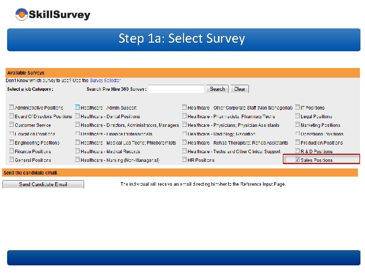 Step 1 a: Select Survey 