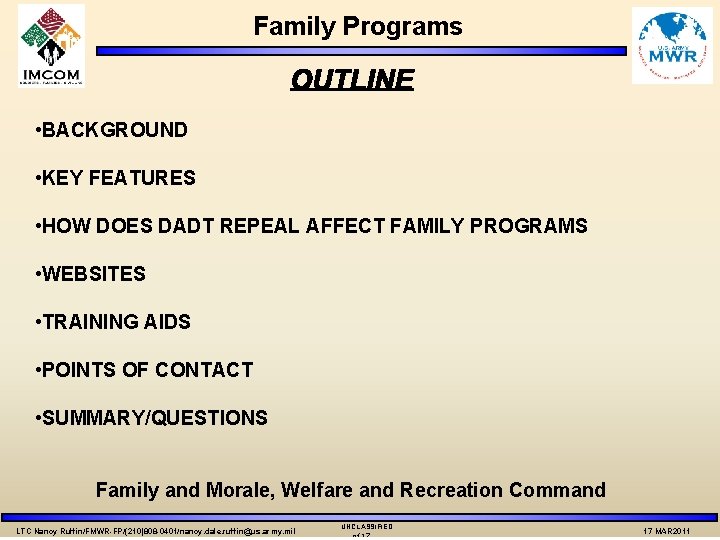 Family Programs • BACKGROUND • KEY FEATURES • HOW DOES DADT REPEAL AFFECT FAMILY