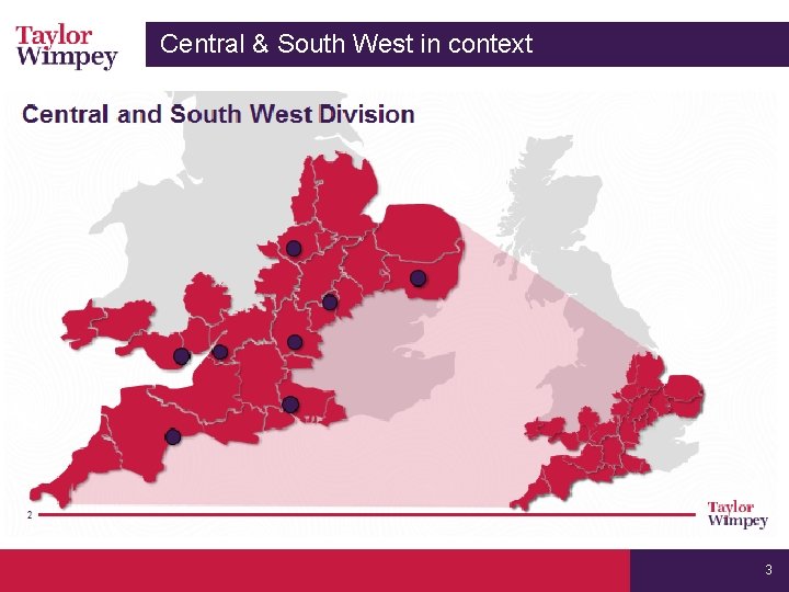 Central & South West in context 3 Central & South West in context 3