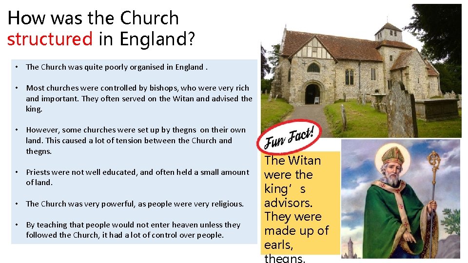 How was the Church structured in England? • The Church was quite poorly organised How was the Church structured in England? • The Church was quite poorly organised