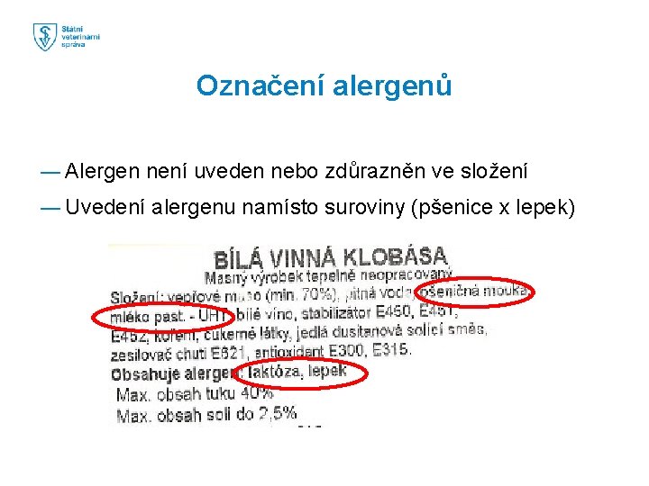 Označení alergenů ― Alergen není uveden nebo zdůrazněn ve složení ― Uvedení alergenu namísto