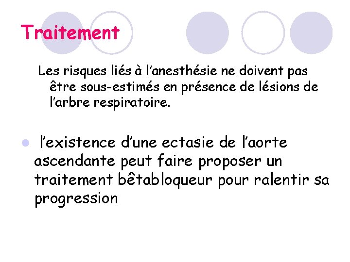 Traitement Les risques liés à l’anesthésie ne doivent pas être sous-estimés en présence de Traitement Les risques liés à l’anesthésie ne doivent pas être sous-estimés en présence de