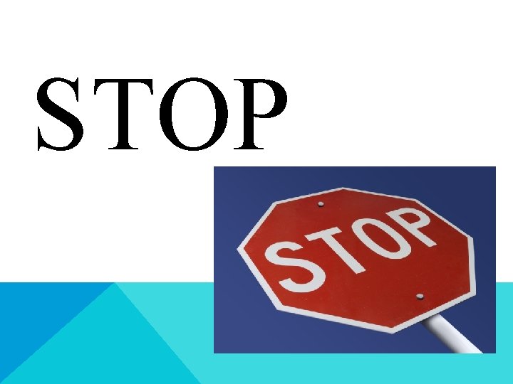 STOP STOP