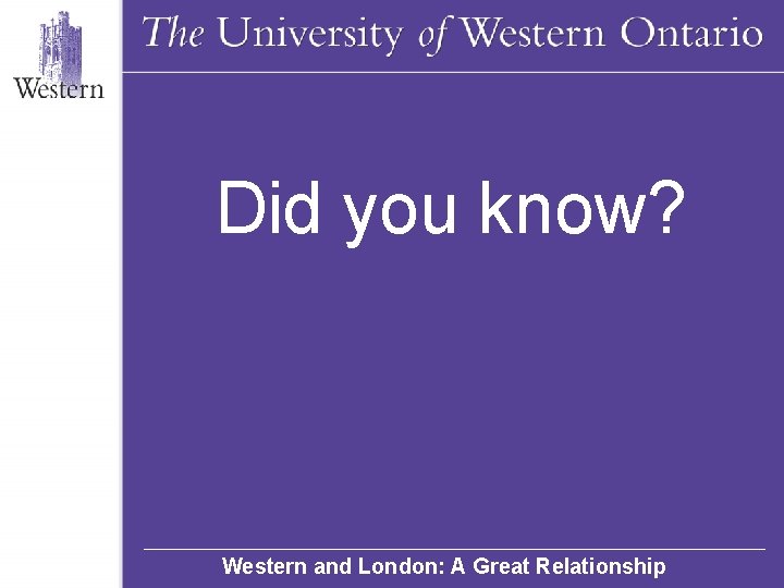 Did you know? Western and London: A Great Relationship 